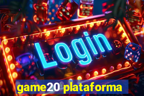 game20 plataforma